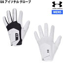 アンダーアーマー UNDER ARMOUR UAアイソチル グローブ(左手用) ゴルフ 手袋 グローブ 1370277