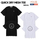ポーラー POLeR QUICK DRY MESH TEE メンズ レディース ユニセックス トップス 半袖 Tシャツ カジュアル 吸湿速乾 251MCV0053(4)