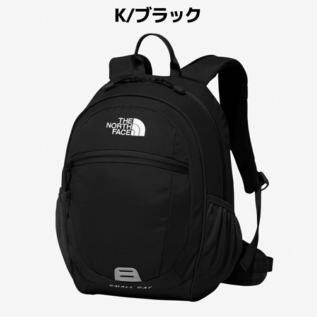 ザ・ノース・フェイス THE NORTH FACE 【正規取扱店】Small Day スモールデイ 15L キッズ オールシーズン ブラック ピンク ブラウン グリーン ブルー カジュアル バッグ リュック アウトドア 日常使い 遠足 未就園児 小学生 NMJ72360 K MI CK FP HB PP 2