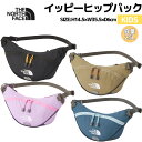 ザ・ノース・フェイス THE NORTH FACE 【正規取扱店】イッピーヒップパック 2.5L キッズ カジュアル バッグ 軽量 ナイロン アウトドア ヒップパック NMJ72552
