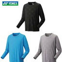 【メール便発送】ヨネックス YONEX ユニロングスリーブTシャツ ウエア バドミントン テニス ラケットスポーツ ベリークール 吸汗速乾 制電 16809