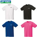 【メール便発送】ヨネックス　YONEX　16500　半袖　ゼロモイスチャー　ウエア　男女兼用 UNI　バドミントン　テニス　ラケットスポーツ　フィットスタイル　吸汗速乾　制電　16500