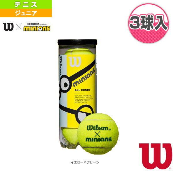 【テニス ジュニアグッズ ウィルソン】 MINIONS STAGE 1 TBALL／ミニオンズ ステージ 1 テニスボール／1缶『3球入』（WR8202501001）