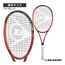 【テニス ラケット ダンロップ】 CX 200 LS（DS22403）