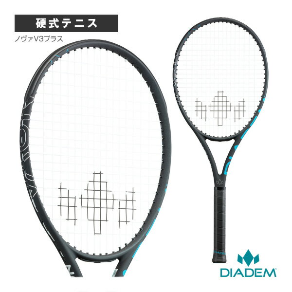 【テニスラケット ダイアデム】 ノヴァV3プラス NOVA V3 PLUS TAA012