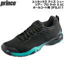 【全品ポイント3倍+最大1000円OFFクーポン】プリンス prince メンズ レディース テニス シューズ ツアー プロ ライト 8 TOUR PRO LI...