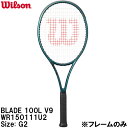 【全品ポイント2倍&300円OFFクーポン】ウイルソン Wilson 【フレームのみ】 硬式 テニス ラケット ブレード BLADE 100L V9 FRM 2...
