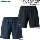 【全品ポイント3倍+最大999円OFFクーポン】バボラ BabolaT レディース テニス ウエア クラブ ショート パンツ CLUB SHORT PANTS ...