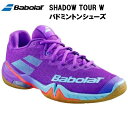 【全品ポイント3倍+最大999円OFFクーポン】バボラ Babolat レディース バドミントン シューズ シャドウツアー SHADOW TOUR W 31S1...
