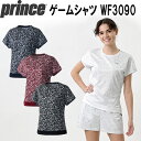 【全品ポイント3倍+最大999円OFFクーポン】プリンス prince レディース テニス ウェア ゲーム シャツ 吸汗速乾 UPF50 WF3090