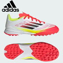 【全品ポイント3倍+最大1000円OFFクーポン】アディダス adidas ジュニア サッカー トレーニングシューズ キッズ F50 LEAGUE TF ターフ...