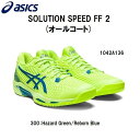【全品ポイント3倍+最大1000円OFFクーポン】アシックス asics レディース テニス シューズ オールコート用 SOLUTION SPEED FF 2 ...