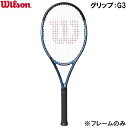 【全品ポイント3倍+最大999円OFFクーポン】ウイルソン Wilson 【フレームのみ】 硬式 テニス ラケット ウルトラ ツアー 95CV V4 ULTRA...