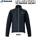 【全品ポイント5倍+選べるクーポン】バボラ Babolat テニスウェア レディース VS PADDED JACKET BWT3170 BK