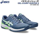 ySi|Cg3{+Ώۏi10OFFzAVbNX asics Y oh~g V[Y GEL-COURT HUNTER 3 1071A088 402