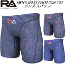 【全品ポイント3倍+最大999円OFFクーポン】RA メンズ 競泳水着 練習用 SPATS PENTAGON-CUT RA524-JFORE