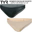 【全品P10倍+300円OFFクーポン】ティア TYR 女性用スイムサポーター レギュラーショーツ REGULAR UNDER SHORTS LSWRG