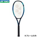 【全品ポイント2倍&最大1500円OFFクーポン】ヨネックス YONEX 【フレームのみ】 硬式 テニス ラケット Eゾーン 100 EZONE 100 07...