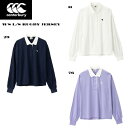 【全品ポイント3倍 対象商品10％OFF】カンタベリー canterbury レディース ロングスリーブ ラグビージャージ W 039 S L/S RUGBY JERSEY WA43357