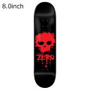 ゼロ ZERO スケボー スケートボード デッキ 板 ブラッド スカル BLOOD SKULL 8.0 D6169