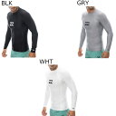 【お買い物マラソン期間中P5倍★5/9 20:00〜5/16 1:59まで】【SALE】ビラボン BILLABONG サーフィン サーフ ラッシュガード UVカ...