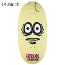 ヘロイン HEROIN スケボー スケートボード デッキ 板 Eggzilla 2 デッキ Eggzilla 2 Deck 14.0 06-01-0556