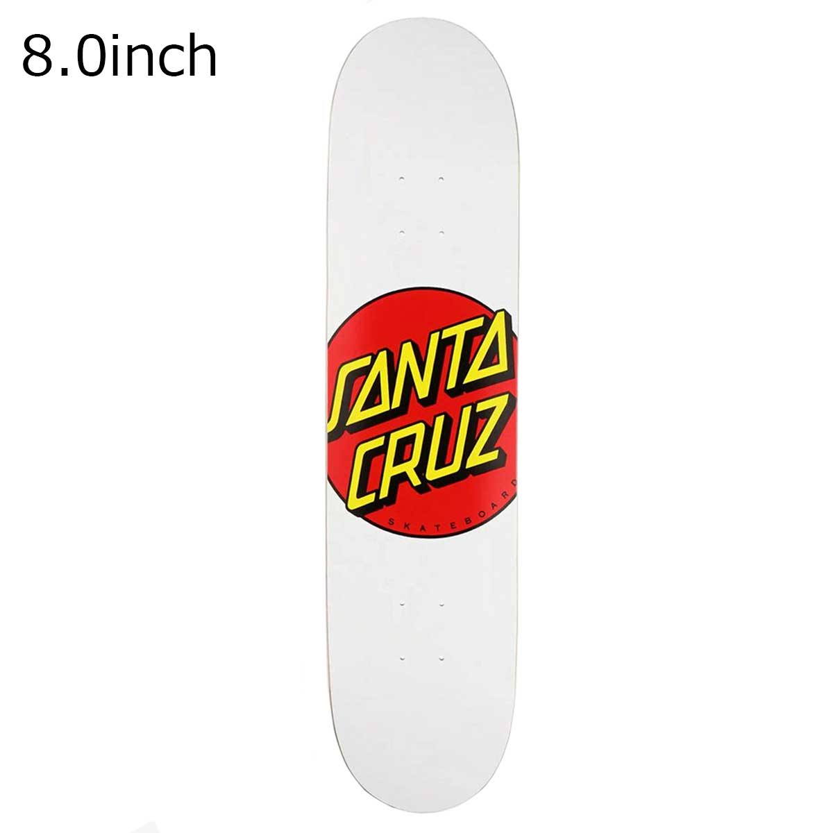 サンタクルーズ SANTACRUZ スケボー スケートボード デッキ 板 クラッシック ドット CLASSIC DOT 8.0 31022430