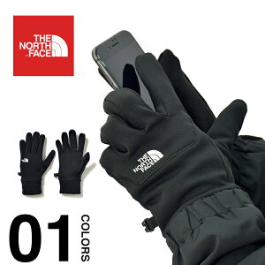 ノースフェイス 手袋 スマホ対応 イーチップグローブ タッチスクリーン THE NORTH FACE Etip Glove NN62018 メンズ レディース スマートフォン対応 アウトドア キャンプ トレッキング ブランド 軽量 防寒 保温グローブ 秋冬 ユニセックス ブラック K 黒