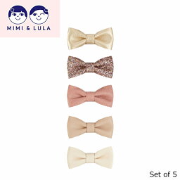 MIMI＆LULA ミミ＆ルーラ ETHEL BOW CLIPS エテルボウ クリップヘアピン へアクセサリー 髪飾り クリップ 子供 キッズ 女の子 リボン ピンク 発表会 誕生日会 5本入り UK ロンドンギフト プレゼント 誕生日 お祝い