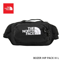 THE NORTH FACE ザ ノースフェイスBOZER HIP PACK III L ボザーヒップパック3ボディバッグ ウエストバッグ メンズ レディース Lサイズ ブラックNF0A52RW プレゼント ギフト 通勤 通学 送料無料