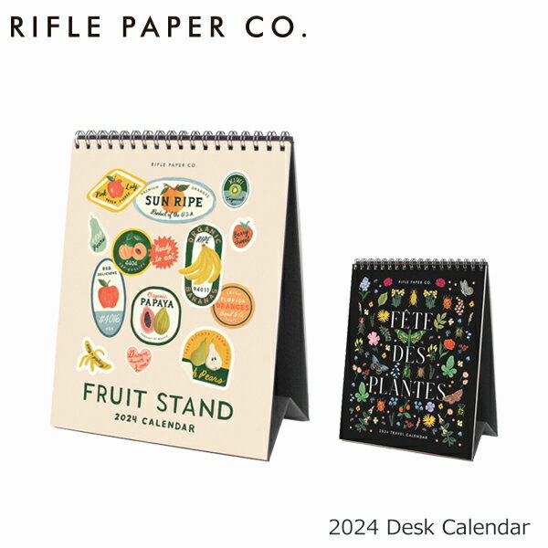 6/4の10時～時限でポイントバック RIFLE PAPER CO. ライフルペーパー2024年 DESK CALENDAR 卓上カレンダーカレンダー ブランド デザイナーズ USA アメリカ 海外 花柄 フルーツ 植物 おしゃれ …