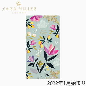 SARA MILLER サラミラー Slim Diary スリム ダイアリー 2022スケジュール帳 スケジュールブック マンスリー プランナー 2022年 フラットノートレディース ブランド デザイナーズ 海外 イギリス ロンドン 大人かわいい 花 D22533ギフト プレゼント 誕生日 お祝い