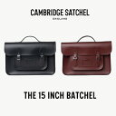 国内正規品 THE CAMBRIDGE SATCHEL CO. ケンブリッジサッチェル The 15 Inch Batchel牛革 レザー ビジネス バッグ デイバッグ ブリーフケース メンズ レディース 輸入 ブランド 海外 デザイナーズ UK イギリスギフト プレゼント 誕生日 お祝い 送料無料 通勤 A4