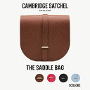 国内正規品 THE CAMBRIDGE SATCHEL CO. ケンブリッジサッチェル The Saddle Bag サドルバッグショルダー バッグ ミニバッグ 鞄 レディース ラベンダー ブラック 水色 牛革 レザー 輸入 ブランド UK イギリスギフト プレゼント 誕生日 お祝い 通勤 送料無料