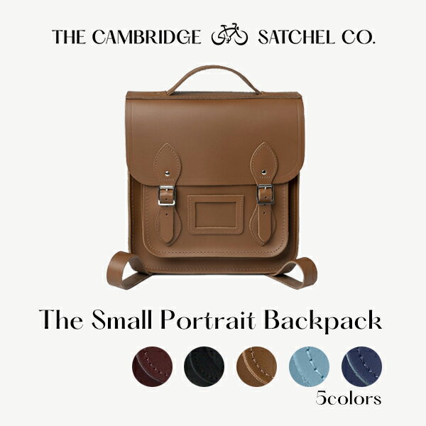 国内正規品 THE CAMBRIDGE SATCHEL CO. ケンブリッジサッチェル Small Portrait Backpack牛皮 レザー リュック バックパック スクエア メンズ レディース 小さめ 軽量 ブランド 海外 デザイナーズ UK イギリスギフト プレゼント 誕生日 お祝い 送料無料 通勤