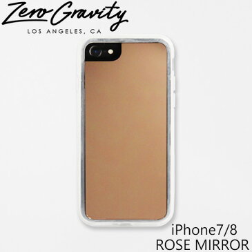 ゼログラビティ アイフォン ケース アイフォン 7 / 8 ローズ ミラー ZEROGRAVITY iPhone 7 / 8 ROSE MIRRORアイフォン ケース ブランド LAブランド iPhone7/8 ROSE MIRRORスマホ ギフト プレゼント　母の日