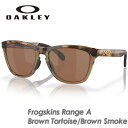 OAKLEY【オークリー】Frogskins Range A【フロッグスキン レンジ】 Brown Tortoise/Brown Smoke(4)