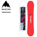 バートン BURTON Talent Scout【タレントスカウト】24-25 レディース 女性用 SNOWBOARD スノーボード