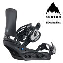 BURTON【バートン】LEXA Re:Flex【レクサ Re:Flex】Black 24-25ウィメンズ 女性用 BINDING ビンディング SNOWBOA...