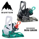 BURTON【バートン】Mini Grom【ミニグロム】24-25 キッズ 子供用 BINDING ビンディング SNOWBOARD スノーボード
