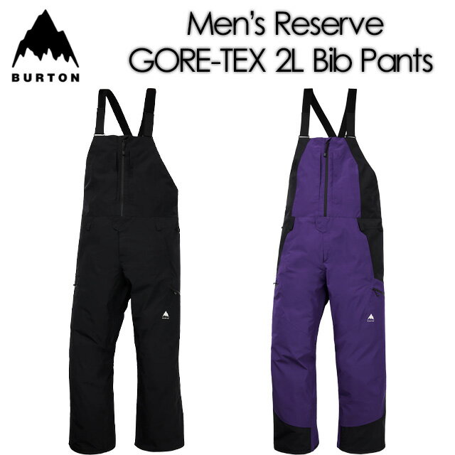 【BURTON】バートン【Men’s Reserve GORE-TEX 2L Bib】メンズ リザーブ ゴアテックス 2L ビブパンツ25-26 スノーボード ウェア 男性用