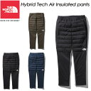 ノースフェイス【THE NORTH FACE】ハイブリッドテックエアーインサレーテッドパンツ（メンズ）【Hybrid Tech Air Insulated pants】NY81978 / メンズ / アウトドア