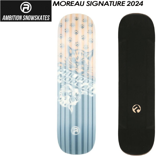 【AMBITION SNOW SKATE】アンビション スノースケート 【MOREAU SIGNATURE 2024】