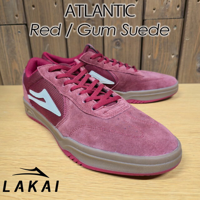 【LAKAI】 ラカイ 【ATLANTIC】アトランティックRed/Gum Suede レッド/ガム スエードスニーカー スケートボード SK8 スケシュー スケボー