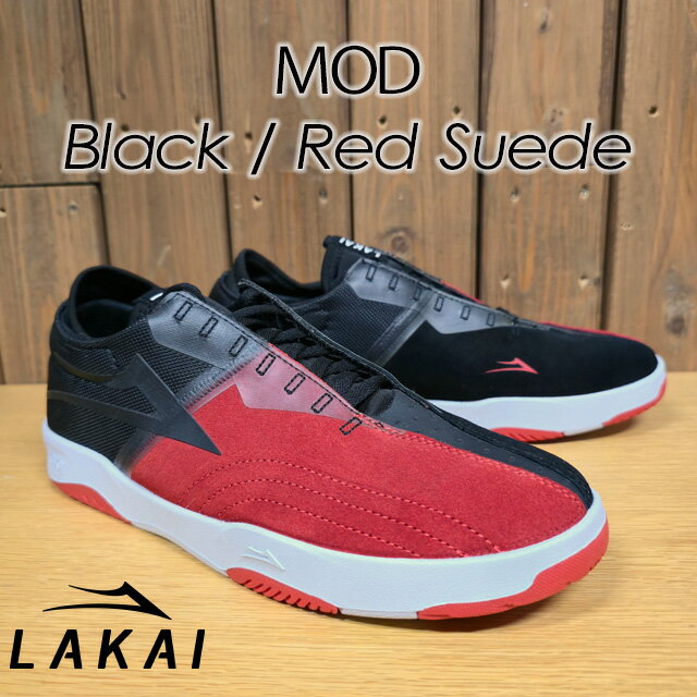 【LAKAI】 ラカイ 【MOD】モッドBlack/Red Suede ブラック/レッド スエードスニーカー スケートボード SK8 スケシュー スケボー