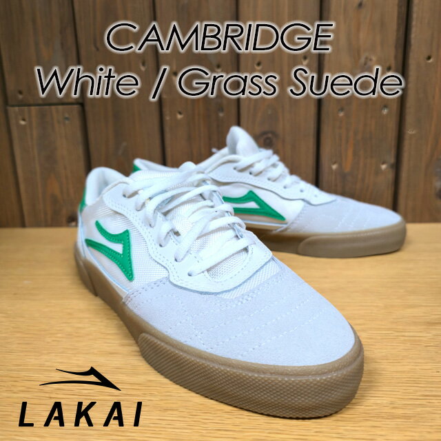 Lakai - 【LAKAI】 ラカイ 【CAMBRIDGE】ケンブリッジWhite/Grass Suede ホワイト/グラス スエードスニーカー スケートボード SK8 スケシュー スケボー
