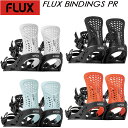 フラックス 【FLUX】【PR】 23-24 MODEL ビンディング バインディング スノーボード