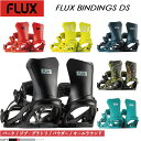フラックス 【FLUX】【DS】 25-26 MODEL ビンディング バインディング スノーボード