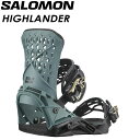 サロモン 【SALOMON】【HIGHLANDER】 24-25 MODEL ハイランダーユニセックス スノーボードビンディング ビンディング バインディング スノーボード