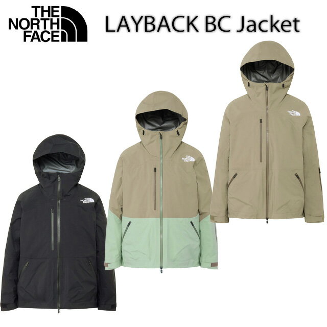 【THE NORTH FACE】 ザ・ノース・フェイス【LAYBACK BC Jacket】 レイバックビーシージャケットユニセックス/スノーボードウェア/ジャケットNS62510